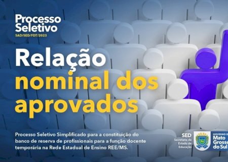 SED divulga relação nominal dos aprovados no processo seletivo para professores temporários
