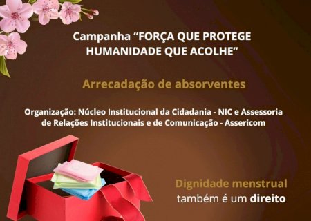 Polícia Civil do Mato Grosso do Sul promove campanha de arrecadação de absorventes para mulheres em situação de vulnerabilidade